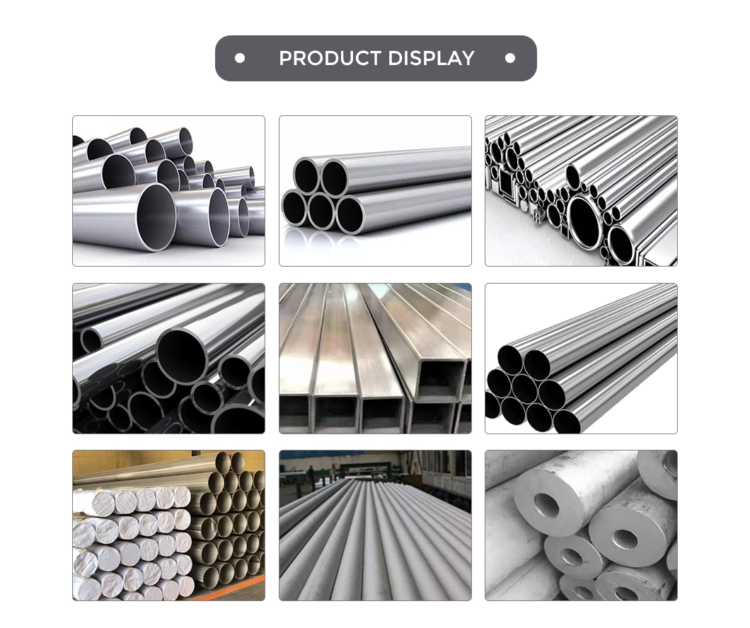 2b/Polishing/Drawing ERW Cold Rolled 201 202 301 304 304L 305 309S 310S 316L 904L 409 Round/Square/ Stainless Steel Pipe for 9/14/20 mm/Large Diameter/Precision